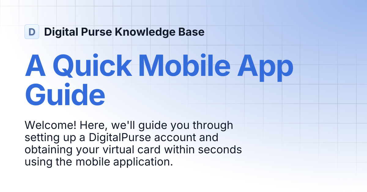A Quick Mobile App Guide | Digital Purse Knowledge Base